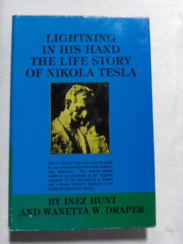 9781567352795: Lightning in His Hand The Life Story of Nikola Tesla