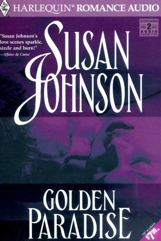 Golden Paradise (Bariatinsky Family Stage) (9781567400366) by Johnson, Susan