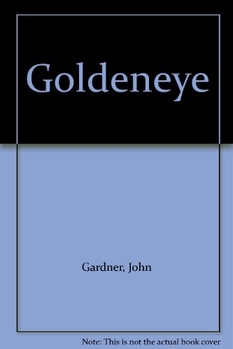 Goldeneye (9781567401417) by Gardner, John