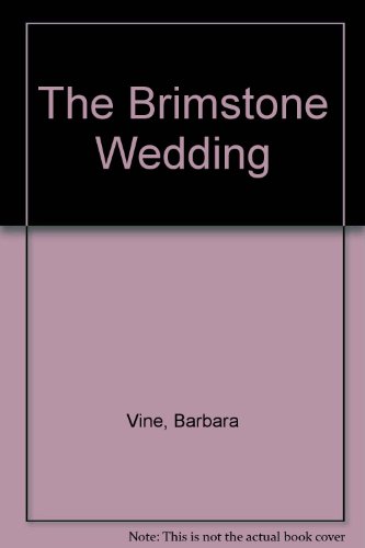 The Brimstone Wedding (9781567401516) by Vine, Barbara