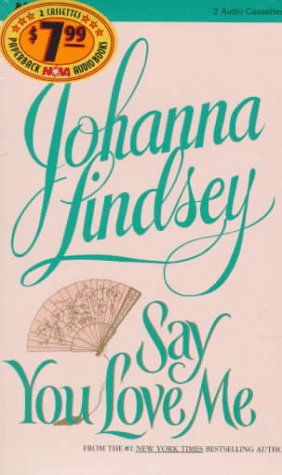 Say You Love Me (Malory Family Series) (9781567401967) by Lindsey, Johanna
