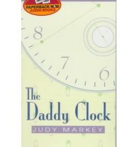 Beispielbild fr The Daddy Clock zum Verkauf von The Yard Sale Store