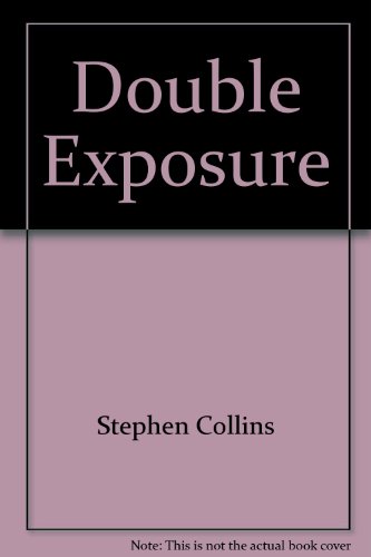 Double Exposure (9781567402865) by Collins, Stephen