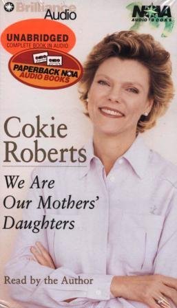 9781567403084: We Are Our Mothers' Daughters