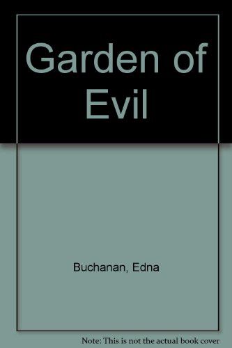 Garden of Evil (9781567406825) by Buchanan, Edna