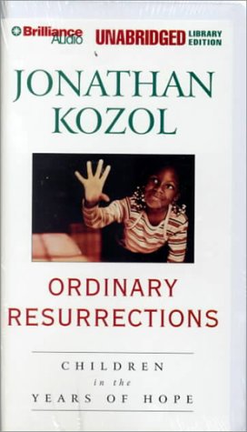 9781567407372: Ordinary Resurrections: Children in the Years of Hope