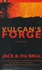 Vulcan's Forge (9781567407723) by Jack Du Brul
