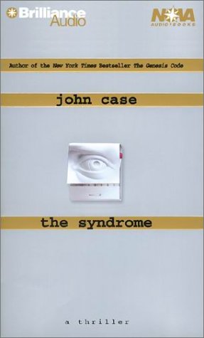 The Syndrome (9781567408799) by Case, John