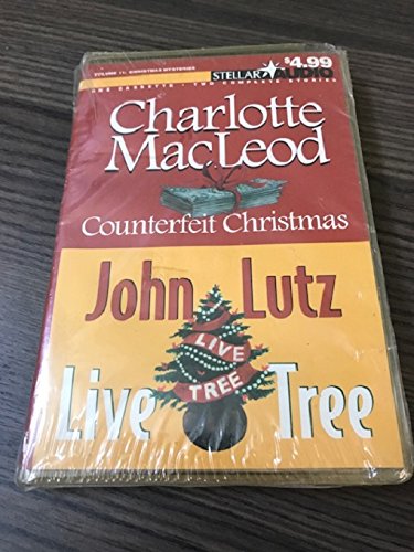 Counterfeit Christmas, Live Tree (9781567409642) by Charlotte MacLeod; John Lutz