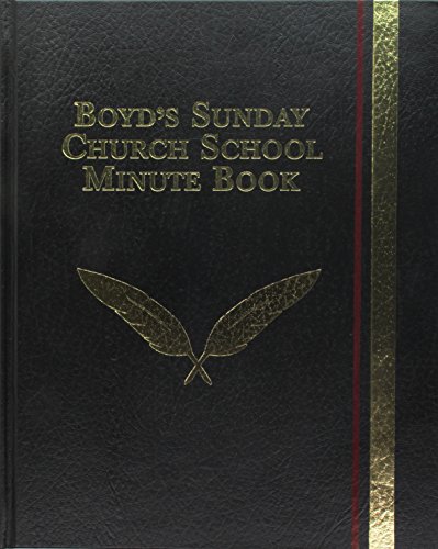 Beispielbild fr Boyd's Sunday Church School Minute Book zum Verkauf von GF Books, Inc.