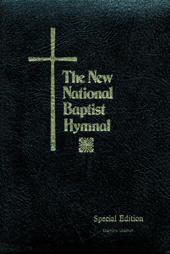 Stock image for New National Baptist Hymnal - Special Leather Presentation (Pulpit Edition) for sale by Books Unplugged