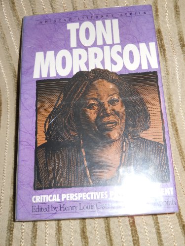 Stock image for Toni Morrison: Critical Perspectives Past and Present (Amistad Literary Series) for sale by HPB-Emerald