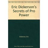 Beispielbild fr E. Dickerson's Secrets of Pro Power zum Verkauf von Better World Books