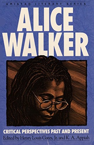 Imagen de archivo de Alice Walker: Critical Perspectives Past And Present (Amistad Literary Series) a la venta por Gil's Book Loft