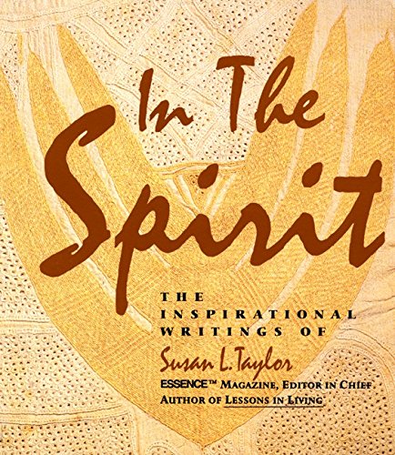 Imagen de archivo de In the Spirit: The Inspirational Writings of Susan L. Taylor a la venta por Go4Books