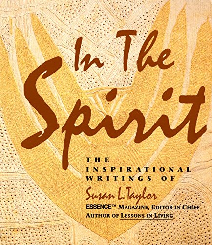 9781567430325: In the Spirit: The Inspirational Writings of Susan L. Taylor
