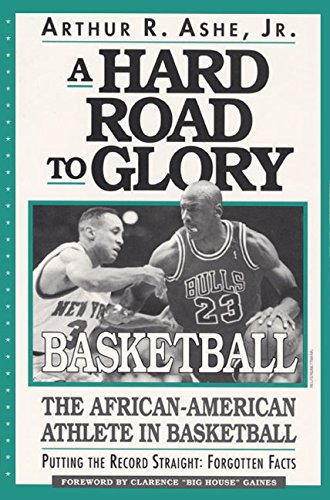 9781567430370: A Hard Road To Glory: A History Of The African American Athlete