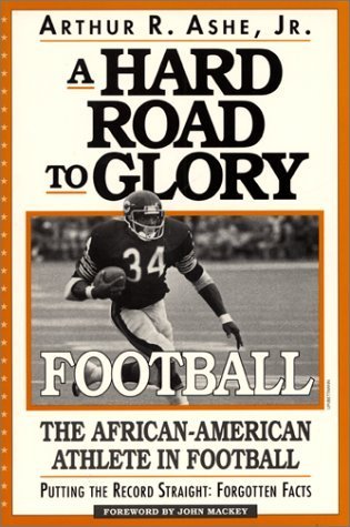 Beispielbild fr A Hard Road to Glory: A History of the African American Athlete: Football zum Verkauf von ThriftBooks-Atlanta