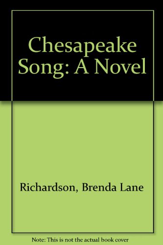 9781567430639: Chesapeake Song: A Novel
