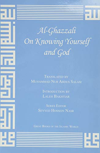 Imagen de archivo de Al-Ghazzali On Knowing Yourself and God a la venta por Irish Booksellers