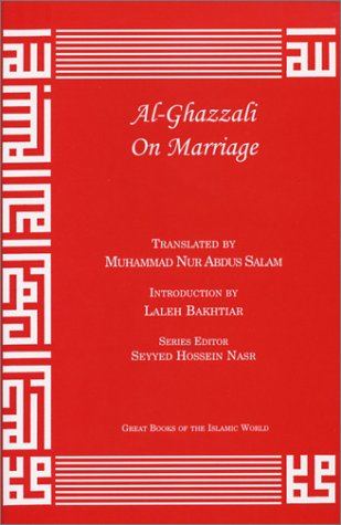 Stock image for Al-Ghazzali On Marriage (Alchemy of Happiness) for sale by SecondSale