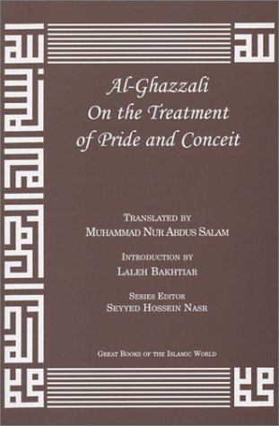 Beispielbild fr Al-Ghazzali On the Treatment of Pride and Conceit zum Verkauf von GF Books, Inc.