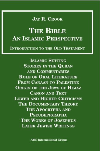 Stock image for The Bible: An Islamic Perspective - Introduction to the Old Testament for sale by Open Books