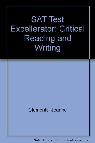 Stock image for Sat Test Excellerator Critical Reading and Writing for sale by ThriftBooks-Dallas