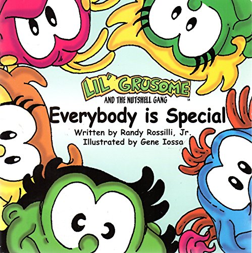 Stock image for Lil' Grusome & the Nutshell Gang: Everybody Is Special for sale by Revaluation Books