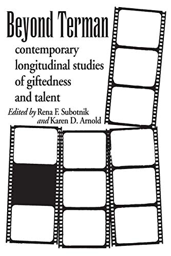 Imagen de archivo de Beyond Terman: Contemporary Longitudinal Studies of Giftedness and Talent (Creativity Research) a la venta por HPB-Red