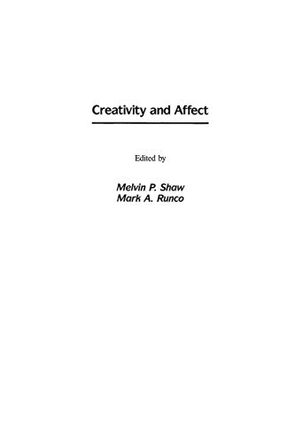 Stock image for Creativity and Affect (Creativity Research) for sale by Books Unplugged