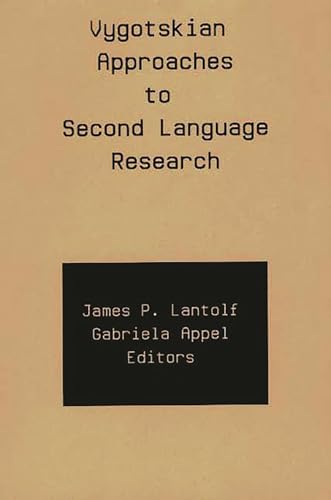 9781567500257: Vygotskian Approaches to Second Language Research (Second Language Learning)