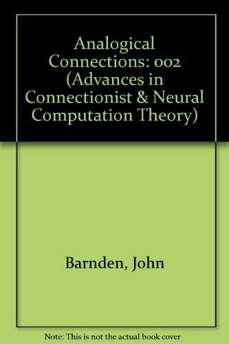 9781567500394: Advances in Connectionist and Neural Computation Theory Vol. 2: Volume Two: Analogical Connections: 002