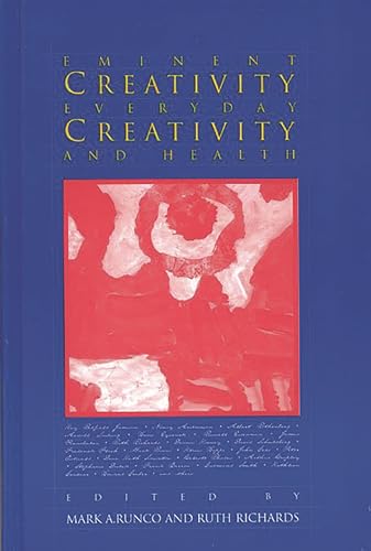 Imagen de archivo de Eminent Creativity, Everyday Creativity, and Health (Publications in Creativity Research (Hardcover)) a la venta por suffolkbooks
