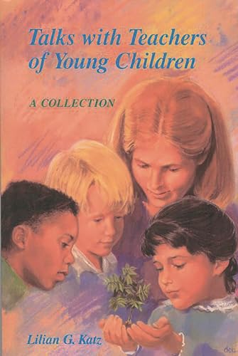 Imagen de archivo de Talks with Teachers of Young Children : A Collection a la venta por Better World Books