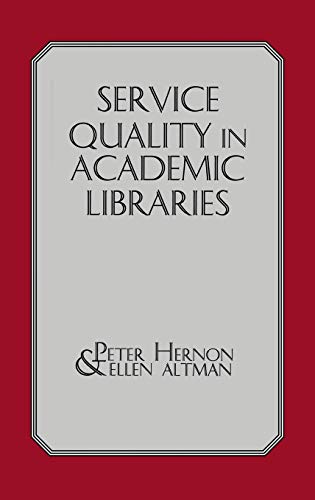Imagen de archivo de Service Quality in Academic Libraries a la venta por Books Puddle