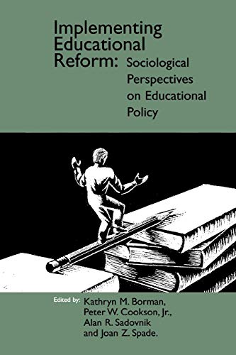 Beispielbild fr Implementing Educational Reform: Sociological Perspectives on Educational Policy zum Verkauf von ThriftBooks-Atlanta