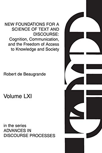 Imagen de archivo de New Foundations for a Science of Text and Discourse: Cognition, Communication, and the Freedom of Access to Knowledge and Society (New Directions in Computers and Composition Studies) a la venta por Front Cover Books