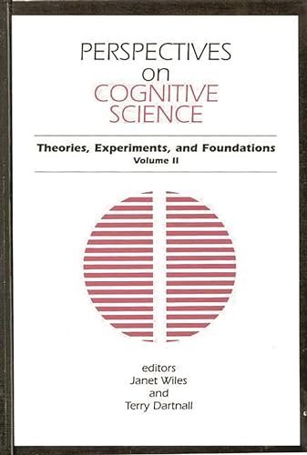 Beispielbild fr Perspectives on Cognitive Science: Theories, Experiments, and Foundations (Volume 2) zum Verkauf von Anybook.com