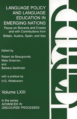 Imagen de archivo de Language Policy and Language Education in Emerging Nations: Focus on Slovenia and Croatia with Contributions from Britain, Austria, Spain, and Italy a la venta por Romtrade Corp.