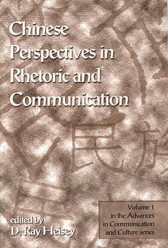 Chinese Perspectives in Rhetoric and Communication