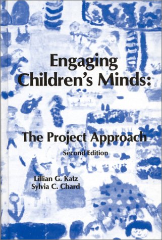 9781567505009: Engaging Children's Minds: The Project Approach, 2nd Edition