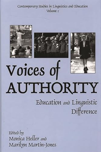 Imagen de archivo de Voices of Authority: Education and Linguistic Difference (Contemporary Studies in Linguistics and Education) a la venta por Ergodebooks