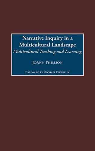 Imagen de archivo de Narrative Inquiry in a Multicultural Landscape: Multicultural Teaching and Learning (Issues in Curriculum Theory, Policy, and Research) a la venta por suffolkbooks