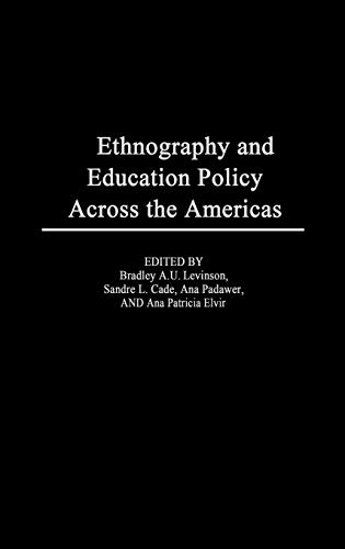 Imagen de archivo de Ethnography and Educational Policy Across the Americas a la venta por Ria Christie Collections