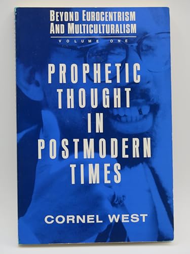 Stock image for Prophetic Thought in Postmodern Times for sale by Front Cover Books