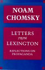 Letters from Lexington: Reflections on Propaganda (9781567510102) by Chomsky, Noam