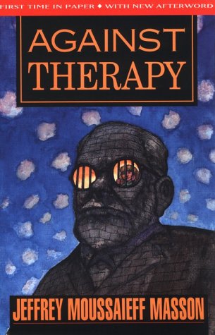 Beispielbild fr Against Therapy zum Verkauf von WorldofBooks