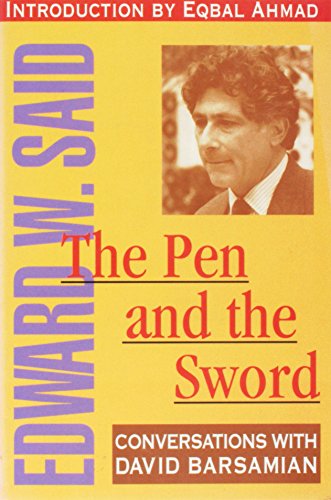 Imagen de archivo de The Pen and the Sword : Conversations with David Barsamian a la venta por Better World Books: West