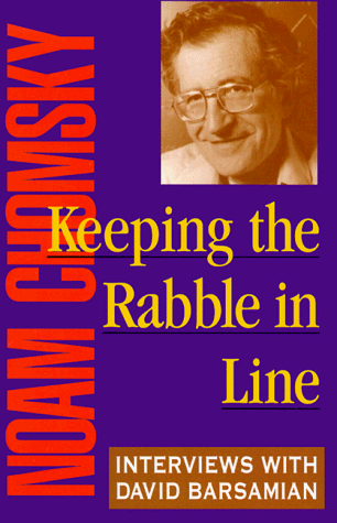 Imagen de archivo de Keeping the Rabble in Line: Interviews with David Barsamian a la venta por SecondSale